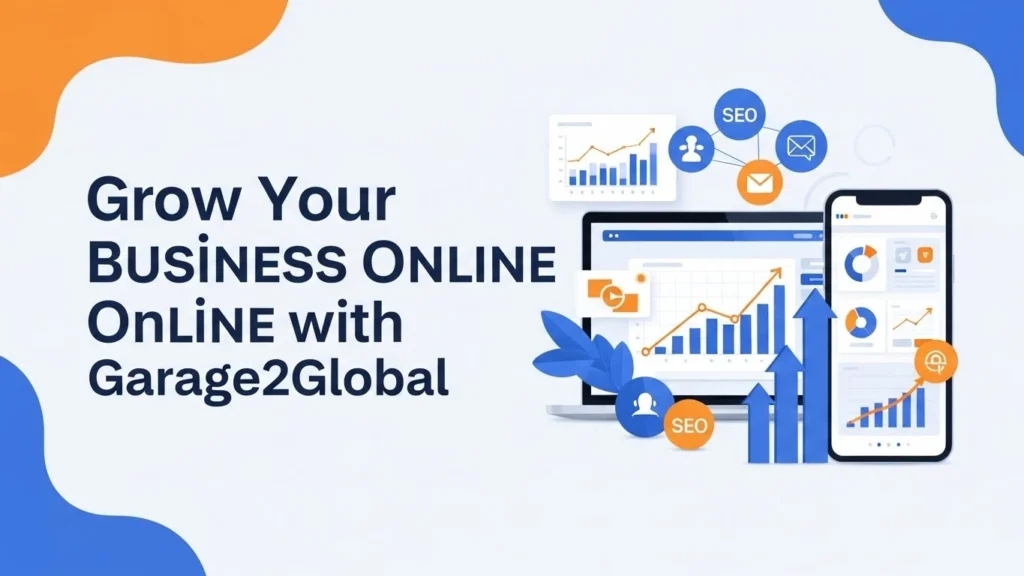 Grow Your Business Online with Garage2Global — Proven SEO