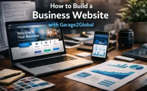 How to Build a Business Website with Garage2Global